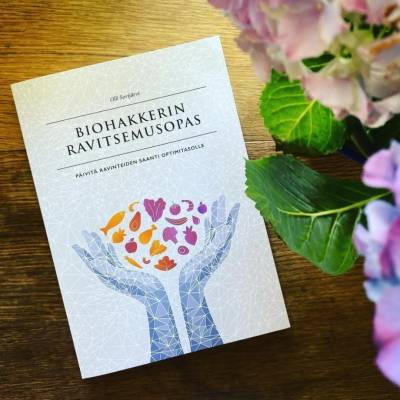 Biohakkerin ravitsemusopas