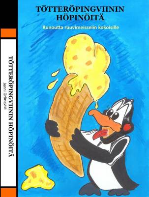 Tötteröpingviinin höpinöitä