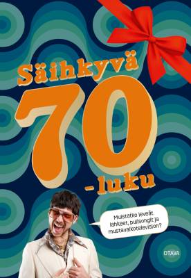 Säihkyvä 70-luku