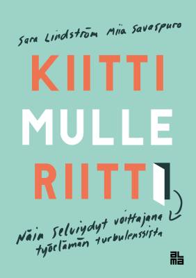 Kiitti mulle riitti