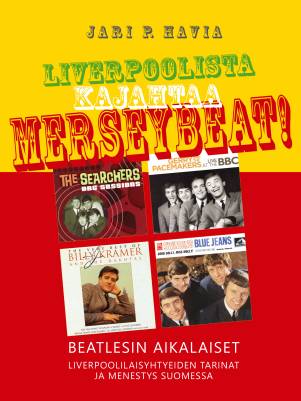 Liverpoolista kajahtaa merseybeat!