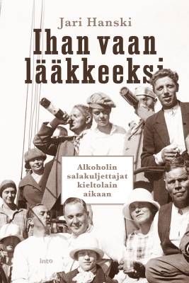 Ihan vaan lääkkeeksi