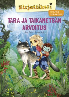 Tara ja taikametsän arvoitus