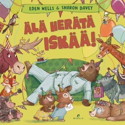 Älä herätä iskää!