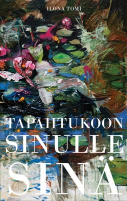 Tapahtukoon sinulle sinä