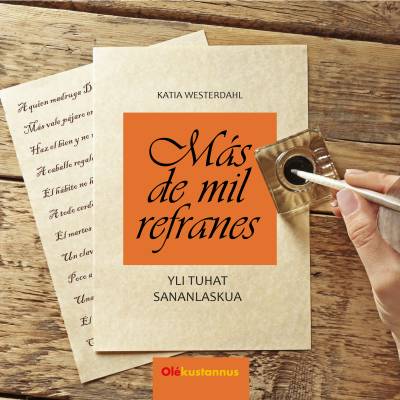 Más de Mil Refranes – Yli tuhat sananlaskua