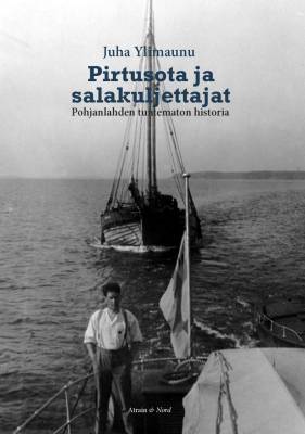 Pirtusota ja salakuljettajat