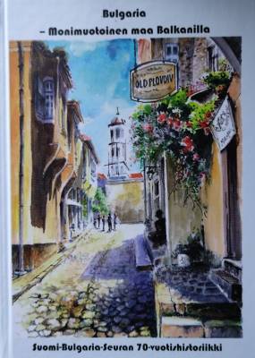 Bulgaria - monimuotoinen maa Balkanilla