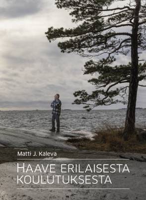 Haave erilaisesta koulutuksesta