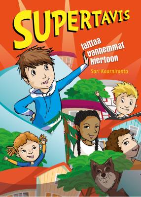 Supertavis laittaa vanhemmat kiertoon