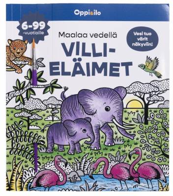 Maalaa vedellä villieläimet -puuhakirja 6-99 v