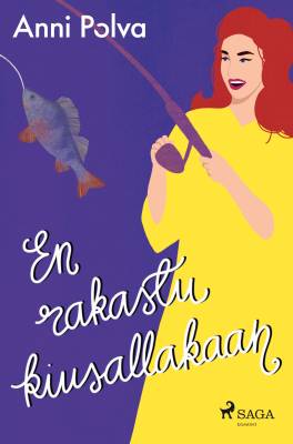 En rakastu kiusallakaan