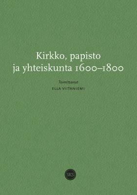 Kirkko, papisto ja yhteiskunta 1600-1800