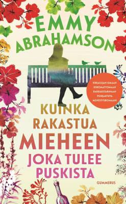 Kuinka rakastua mieheen joka tulee puskista