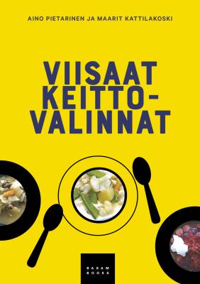 Viisaat keittovalinnat