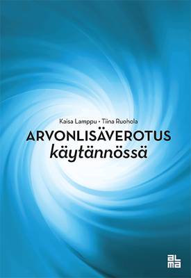 Arvonlisäverotus käytännössä