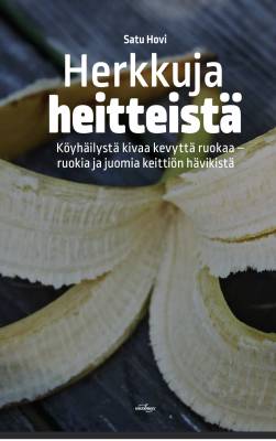 Herkkuja heitteistä