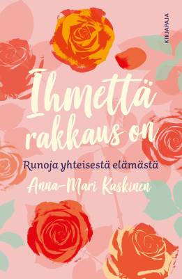 Ihmettä rakkaus on