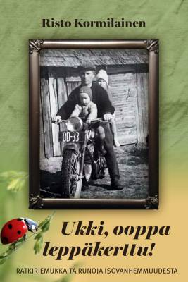 Ukki, ooppa leppäkerttu!