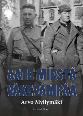 Aate miestä väkevämpää