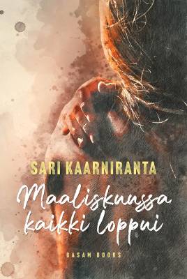 Maaliskuussa kaikki loppui