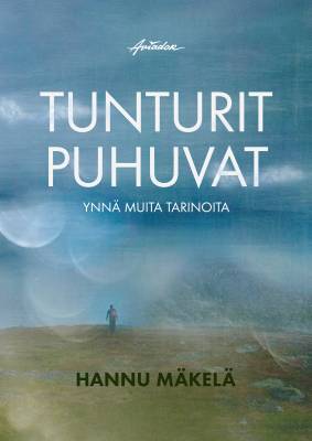Tunturit puhuvat – ynnä muita tarinoita