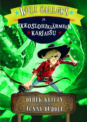 Will Gallows ja ukkoslohikäärmeen karjaisu