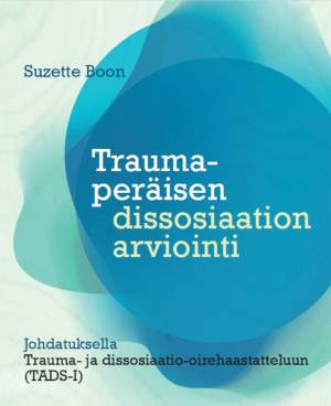 Traumaperäisen dissosiaation arviointi