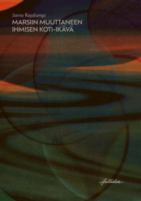 Marsiin muuttaneen ihmisen koti-ikävä