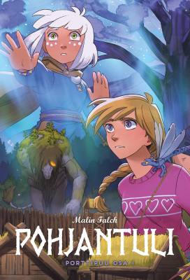 Pohjantuli - Porttipuu osa 1