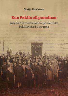 Kun Pakila oli punainen