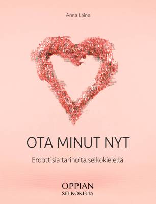 Ota minut nyt (selkokirja)