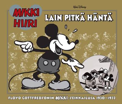Mikki Hiiri: Lain pitkä häntä