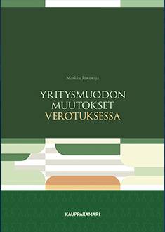 Yritysmuodon muutokset verotuksessa