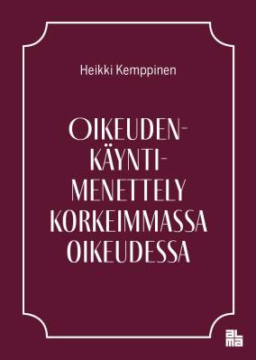 Oikeudenkäyntimenettely korkeimmassa oikeudessa