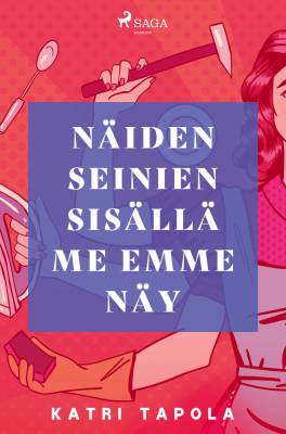 Näiden seinien sisällä me emme näy