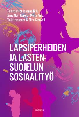 Lapsiperheiden ja lastensuojelun sosiaalityö