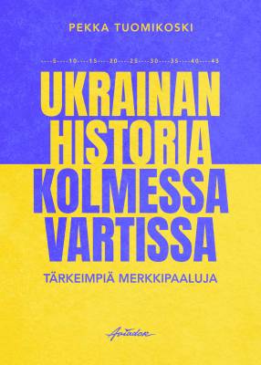 Ukrainan historia kolmessa vartissa