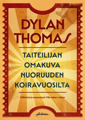 Taiteilijan omakuva nuoruuden koiravuosilta