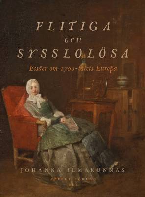 Flitiga och sysslolösa