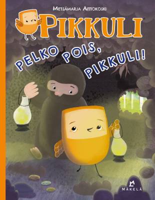 Pelko pois, Pikkuli!