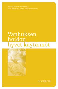 Vanhuksen hoidon hyvät käytännöt