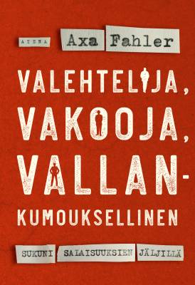 Valehtelija, vakooja, vallankumouksellinen