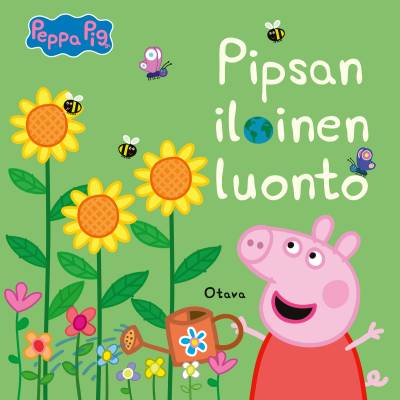 Pipsa Possu - Pipsan iloinen luonto
