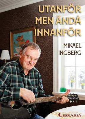 Utanför men ändå innanför