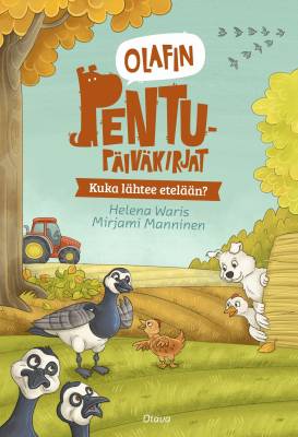 Olafin pentupäiväkirjat - Kuka lähtee etelään?