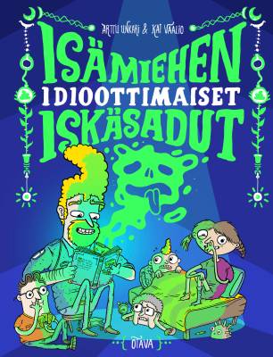 Isämiehen idioottimaiset iskäsadut