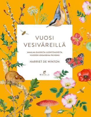 Vuosi vesiväreillä. Maalaa kauniita luontoaiheita vuoden jokaisena päivänä