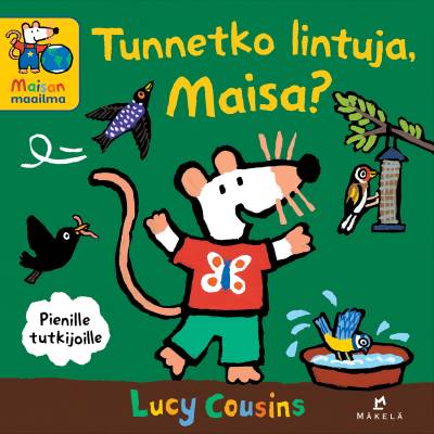 Tunnetko lintuja, Maisa?