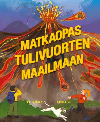 Matkaopas tulivuorten maailmaan
